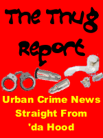 The Thug Report