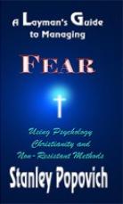 A Guide To Managing Fear!